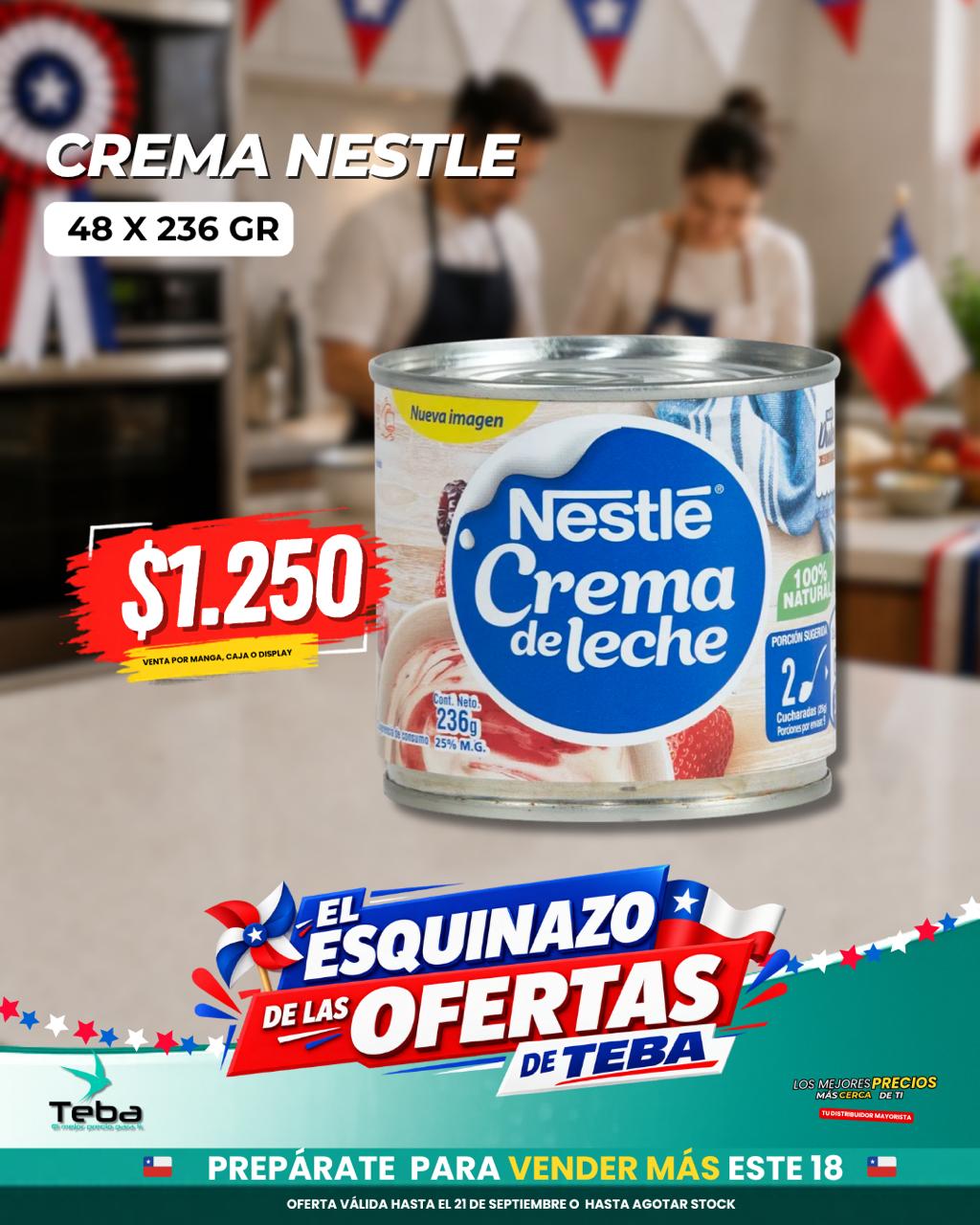 Ofertas de la semana - CREMA NESTLE 48X236 GRS